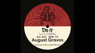 Explore the Meaning of August Graves - Do It Lyrics