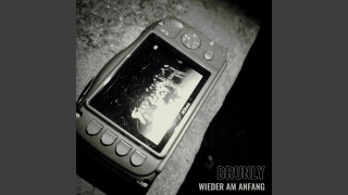 Explore the Meaning of BRUNLY - Wieder Am Anfang Lyrics