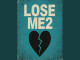 Lyrics: Kylie Muse - Lose Me 2