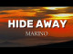 Marino - Hideaway