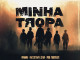 Lyrics: PapaMike - Minha Tropa