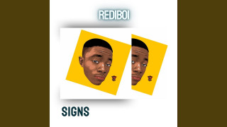 Explore the Meaning of REDIBOI - Signs Lyrics