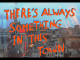 Lyrics: Surfing Stingrays - Theres Always Something In This Town