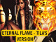 Lyrics: Tila Tequila - Eternal Flame