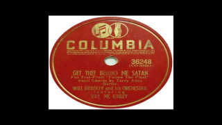 Explore the Meaning of Will Bradley - Get Thee Behind Me Satan Lyrics